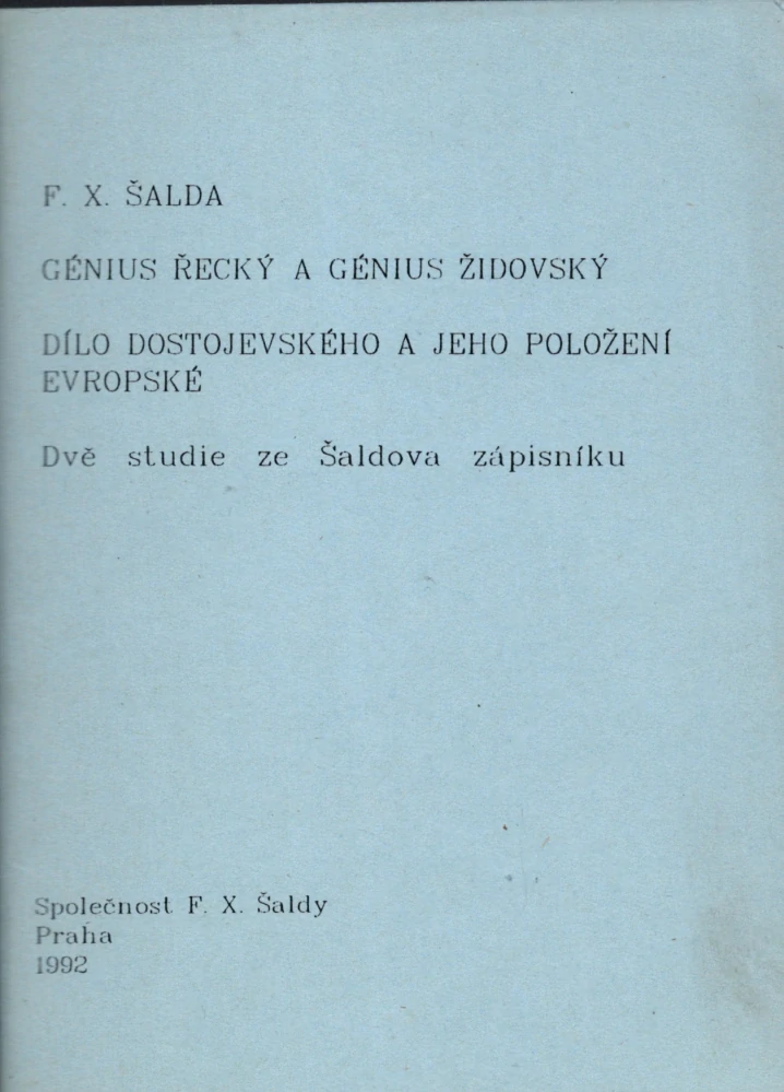 Soubor neprodejných tisků spol. F. X. Šaldy