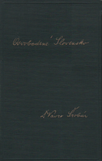 Šrobár, Vavro - Osvobodené Slovensko
