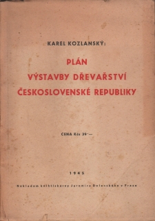 Kozlanský, Karel - Plán výstavby dřevařství československé republiky (podpis)