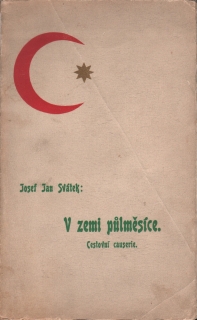 Svátek, Josef Jan - V zemi půlměsíce