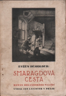 Demolder, Evžen - Smaragdová cesta