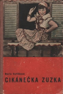 Voříšková, Marie - Cikánečka Zuzka