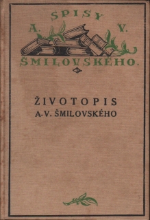 Pražák, Albert - Alois Vojtěch Šmilovský