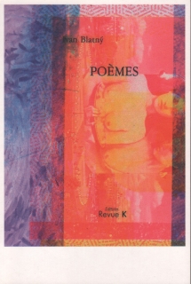 Ivan Blatný: Poèmes