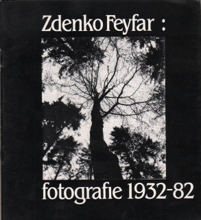 Zdenko Feyfar: Fotografie 1932-82 (podpis)