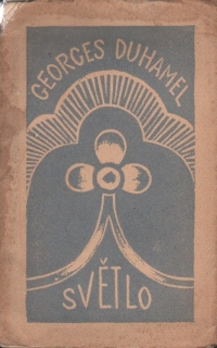 Duhamel, Georges - Světlo (poškozená obálka)