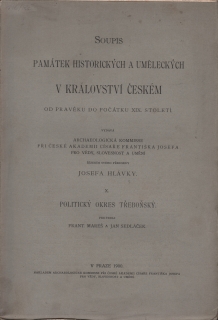 Politický okres Třeboňský. Soupis památek historických a uměleckých v Království českém