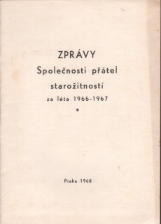 Zprávy Společnosti přátel starožitností za léta 1966-1967
