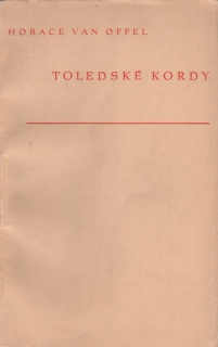 Offel, Horace van - Toledské kordy