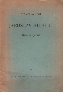 Lom, Stanistal - Jaroslav Hilbert