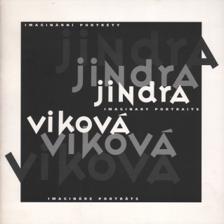 Jindra Viková: Imaginární portréty / Imaginary Portraits / Imaginäre Porträts (podpis)