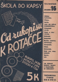 Jarolímek, Václav Arnošt - Od rukopisu k rotačce