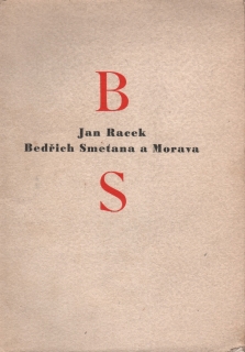 Racek, Jan - Bedřich Smetana a Morava 