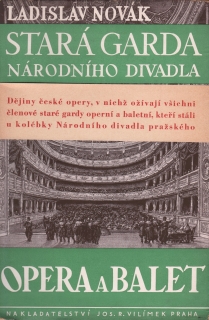 Novák, Ladislav - Opera a balet staré gardy Národního divadla 