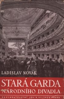 Novák, Ladislav - Stará garda Národního divadla 