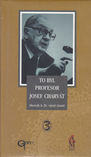To byl profesor Josef Charvát 