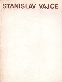 Stanislav Vajce: Obrazy a kresby (podpis)