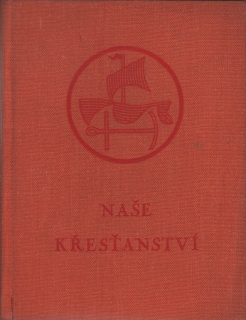 Žilka, František - Naše křesťanství