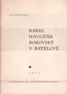 Mareš, Antonín - Karel Havlíček Borovský v Batelově