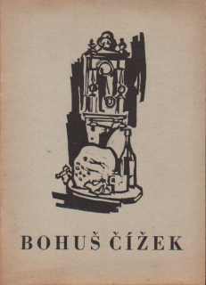 Bohuš Čížek: Obrazy a kresby (podpis)