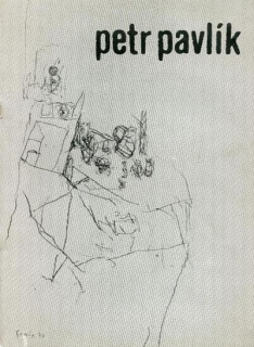 Petr Pavlík: Práce z let 1976 - 88 (podpis)