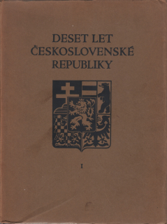 Deset let československé republiky (3 svazky)