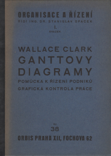 Clark, Wallace  - Ganttovy diagramy