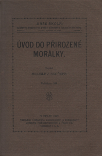 Skořepa, Miloslav - Úvod do přirozené morálky 