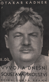 Kádner, Otakar - Vývoj a dnešní soustava školství (2. díl)