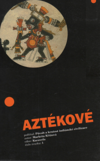 Křížová, Markéta - Aztékové