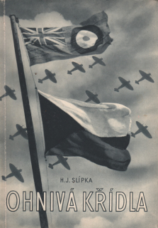 Slípka, H. J. - Ohnivá křídla 