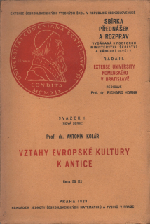 Kolář, Antonín - Vztahy evropské kultury k antice 