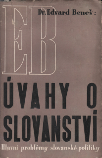 Beneš, Edvard - Úvahy o slovanství 