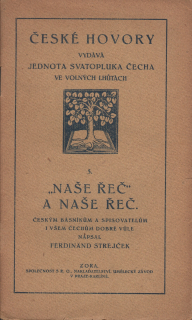Strejček, Ferdinand - "Naše řeč" a naše řeč 