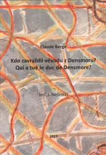 Berge, Claude - Kdo zavraždil vévodu z Densmoru? / Qui a tué le duc de Densmore?