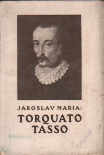 Maria, Jaroslav - Torquato Tasso