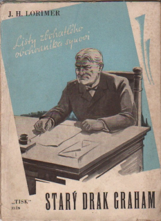 Lorimer, J. H. - Starý drak Graham