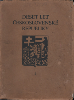Deset let československé republiky (3 svazky)