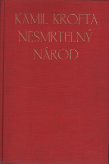 Krofta, Kamil - Nesmrtelný národ