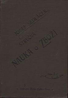 Sedláček, Josef - Stručná nauka o zboží