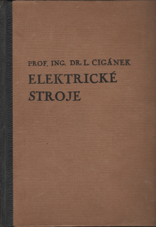 Cigánek, Ladislav - Elektrické stroje