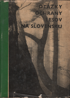 Otázky ochrany lesov na Slovensku