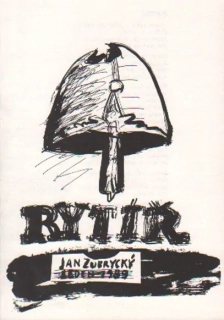 Jan Zubrycký: Rytíř