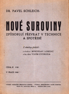 Schleich, Pavel - Nové suroviny