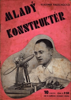 Rauschgold, Vladimír - Mladý konstruktér (Svazek 10)