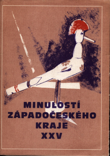 Minulostí západočeského kraje XXV