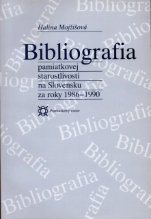 Mojžíšová, Halina - Bibliografia pamiatkovej starostlivosti na Slovensku za roky 1986-1990