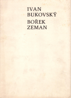 Ivan Bukovský: Obrazy, Bořek Zeman: Plastiky (podpis)