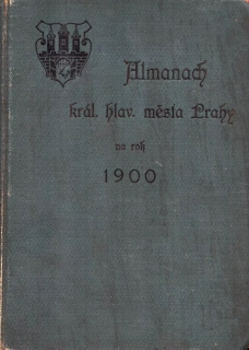 Almanach královského hlavního mnšsta Prahy na rok 1900