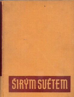 Širým světem 1935-36 r. 13 - komplet